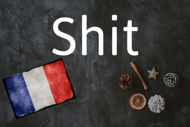 French word of the day: Shit