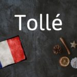 French word of the day: Tollé