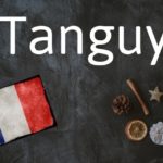 French word of the Day: Tanguy